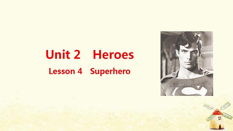 北师大版高一英语必修1课堂优化课件 Unit 2 Heroes Lesson 4 Superhero(共40张PPT)01