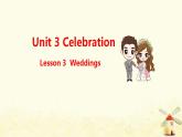 北师大版高一英语必修1课堂优化课件 Unit 3 Celebration Lesson 3 Weddings(共34张PPT)