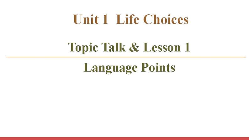 北师大版（2019版)高中英语必修一 课件 Unit 1 Topic Talk&Lesson 101