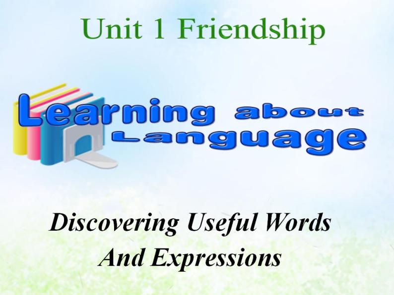 人教版高中英语必修一 Unit 1 Friendship Learning about language课件（18张）01