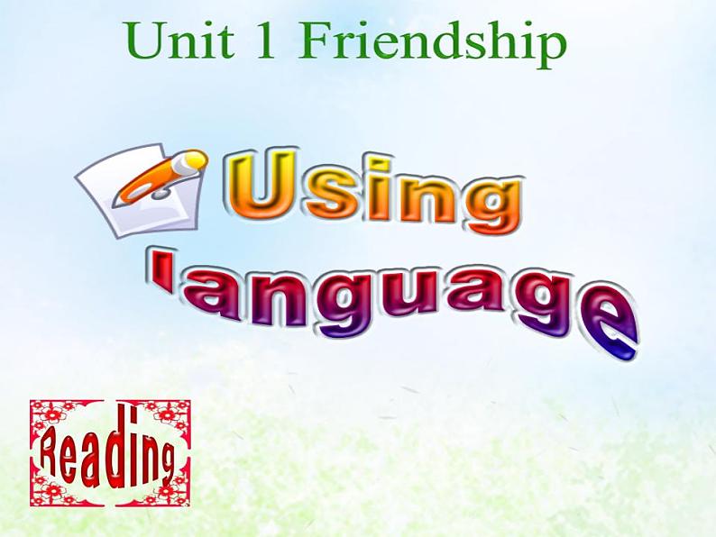 人教版高中英语必修一 Unit 1 friendship Using language课件（25张）01