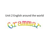 人教版高中英语必修一 Unit 2 English around the world grammar课件（47张）