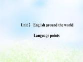 人教版高中英语必修一 Unit 2 English Around the World language points课件(49张）