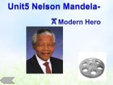 人教版高中英语必修一 Unit 5 Nelson Mandela- a modern hero--Reading课件（23张）