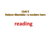 人教版高中英语必修一 unit 5 Nelson Mandela-- a modern hero reading课件（28张）