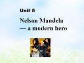 人教版高中英语必修一 Unit5Nelson Mendela-a modern heroPeriod1 Reading课件（51张）