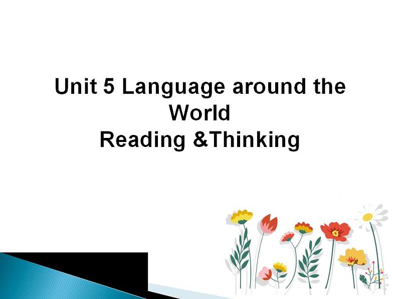 2020-2021学年高中英语 新人教版必修第一册  Unit5 Languages around the world--reading and thinking 课件第1页