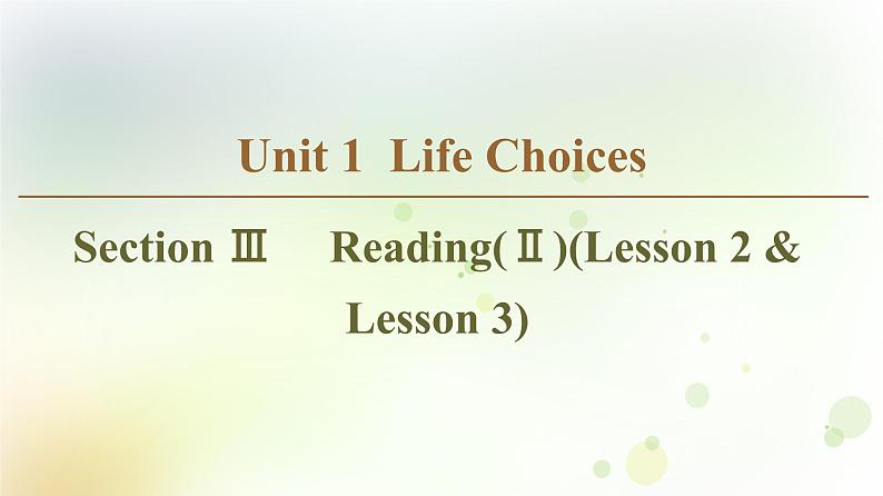 北师大版高中英语必修1课件 Unit 1 Section Ⅲ Reading(Ⅱ)(Lesson 2 & Lesson 3)01