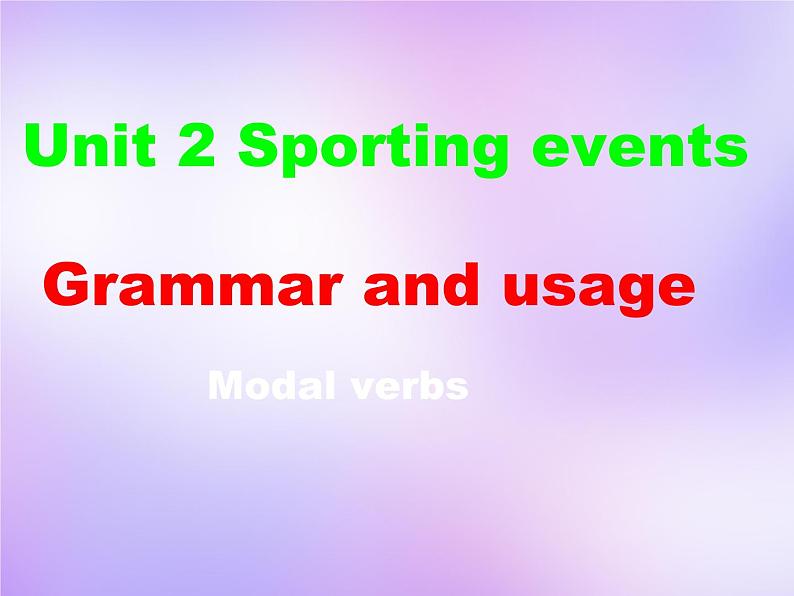 牛津译林版高中英语必修4 Unit2 Sporting events Grammar and usage课件 牛津译林版02