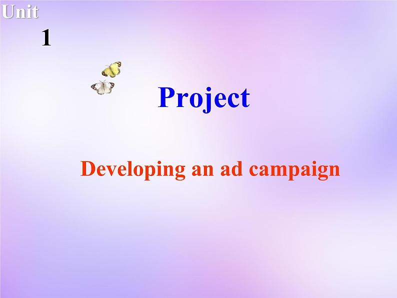 牛津译林版高中英语必修4 Unit1 Advertising Project课件2 牛津译林版02