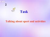 牛津译林版高中英语必修4 Unit2 Sporting events Task课件2 牛津译林版