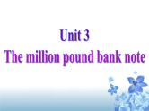 高三人教版英语一轮复习课件：必修3unit3 the million pound bank note（44张ppt） (2)