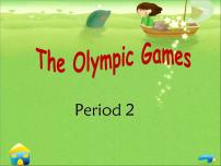 高中英语人教版 (新课标)必修1&2Unit 2 The Olympic Games教学演示ppt课件