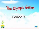 人教版高中英语必修二《unit 2 the olympic games》period 3（24张）课件PPT