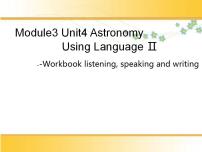 人教版 (新课标)必修3&4Unit 4 Astronomy: the science of the stars教课ppt课件