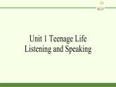 2020-2021学年高中英语 新人教版必修第一册  Unit 1 Teenage Life Listening and Speaking 课件