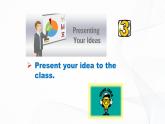 unit2 presenting ideas 课件