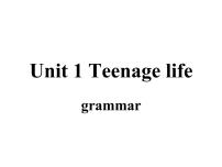 2021学年Unit 1 Teenage life教学课件ppt