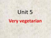 牛津上海版高中一年级第一学期Unit 5 Think before you eat Very vegetarian课件