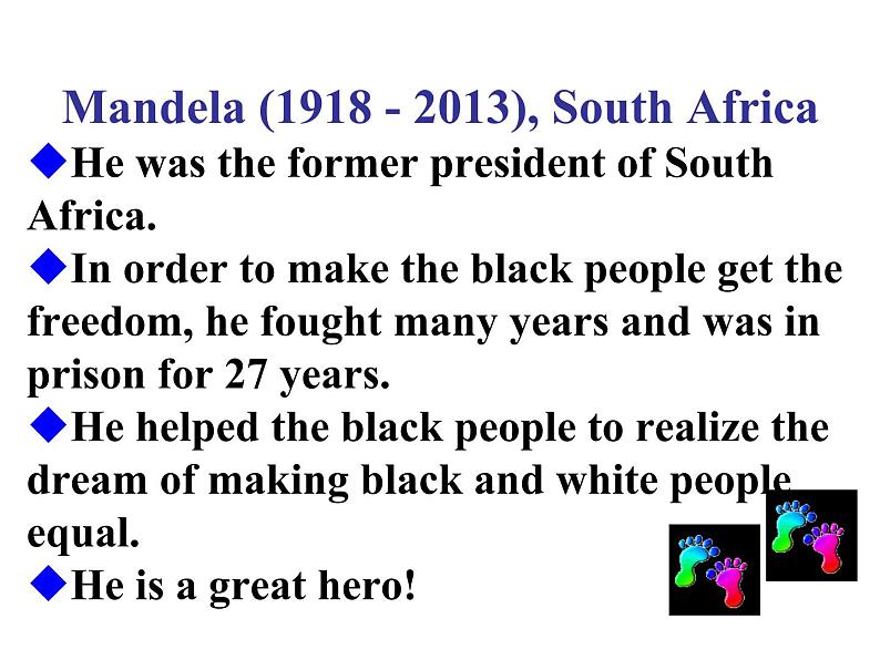 2020-2021学年 人教新课标 高一英语必修一unit5 Nelson Mandela-A modern hero 课件03