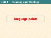 Unit 4 Reading and thinking Language points 课件-2021-2022学年高中英语人教版（2019）选择性必修第三册