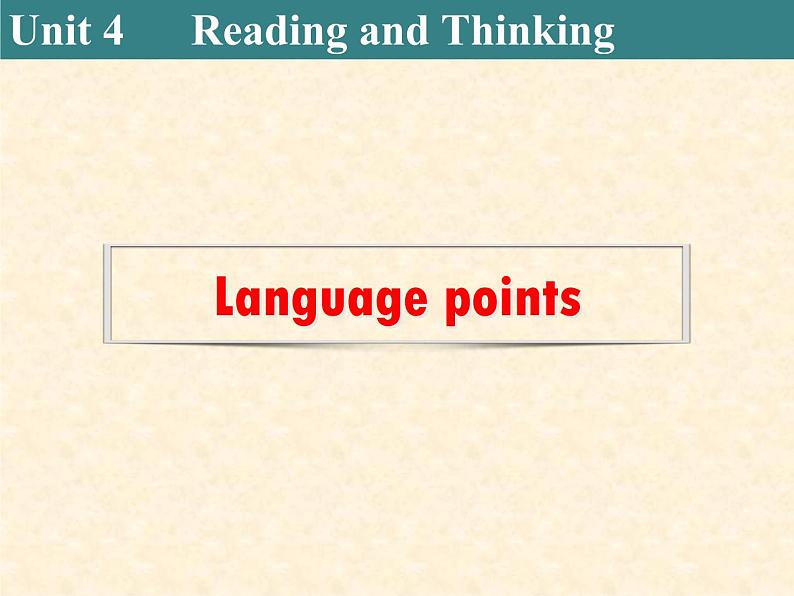 Unit 4 Reading and thinking Language points 课件-2021-2022学年高中英语人教版（2019）选择性必修第三册第1页