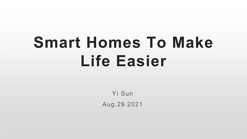 Unit 2  Smart Homes To Make Life Easier 阅读课件 2020-2021学年人教版高中英语选择性必修第一册01