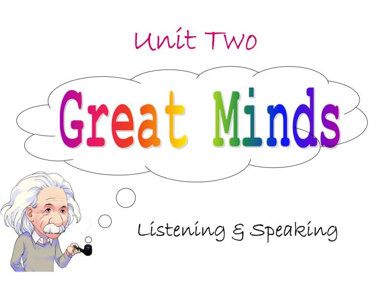 2020-2021学年牛津上海版高中一年级第二学期Unit 2 Great minds Listening & Speaking 课件01