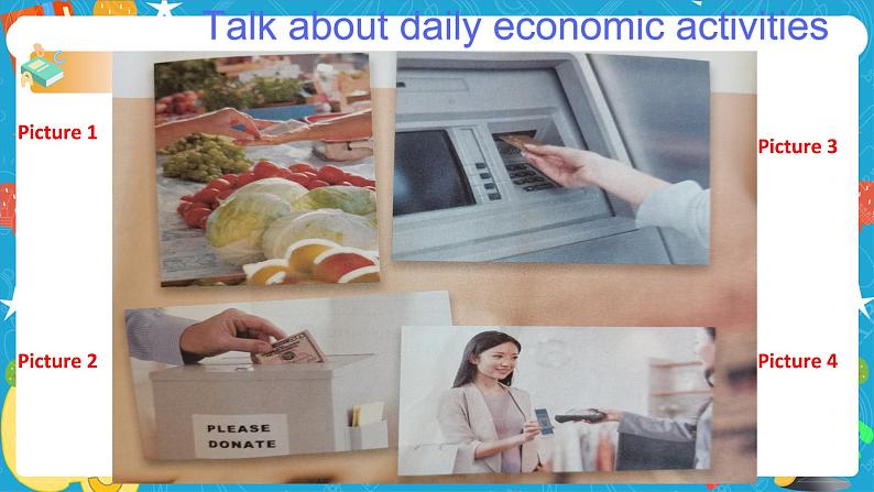 Unit 4 Everyday economics Period 1 Starting out and understanding ideas 课件06