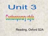 牛津上海版高中二年级第一学期Unit 3 Contemporary style Reading, Oxford S2A课件