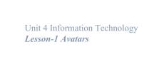 英语必修 第二册Lesson 1 Avatars教学演示课件ppt