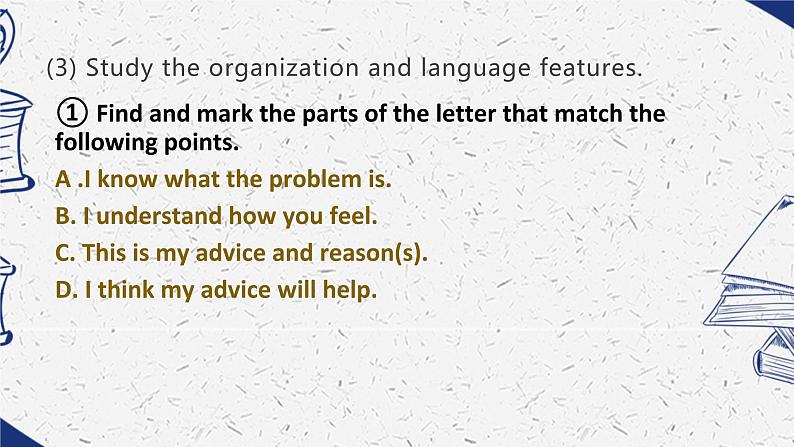 Unit 1Teenage life Period 4 Reading for Writing --a letter of advice课件-2021-2022学年上学期高一英语同步课堂(人教版新教材必修第一册)第8页