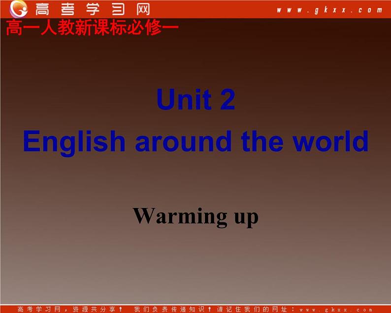 浙江省安吉县振民中学高一英语人教版必修1《Unit 2 English around the world》-Warming up课件01