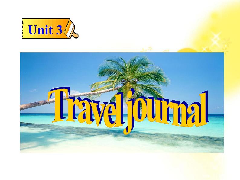 吉林省松原市扶余县第一中学高一英语人教版必修1《Unit 3 Travel journal》P1 Warming-up课件01