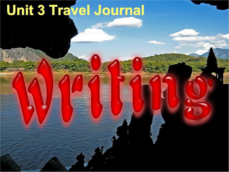 甘肃省金昌市第一中学高一英语《Unit 3 Travel Journal》Writing课件（人教版必修1）第1页