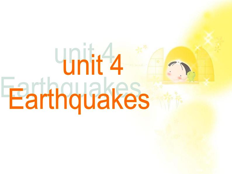 吉林省松原市扶余县第一中学高一英语人教版必修1《Unit 4 Earthquakes》课件第1页