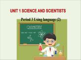 浙江专用高中英语Unit1ScienceandScientistsUsinglanguage2课件新人教版选择性必修2