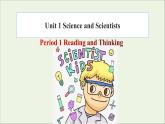 浙江专用高中英语Unit1ScienceandScientistsReadingandThingking课件新人教版选择性必修2