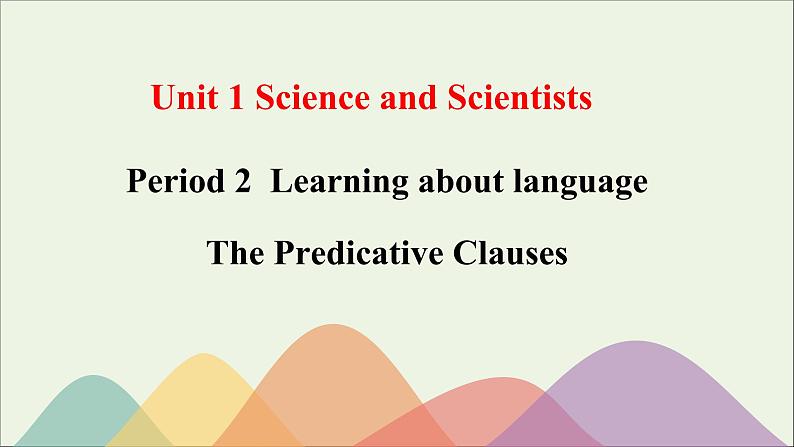 浙江专用高中英语Unit1ScienceandScientistsLearningaboutlanguage课件新人教版选择性必修201