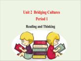 浙江专用高中英语Unit2BridgingCulturesReadingandthinking课件新人教版选择性必修2