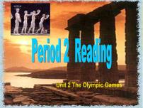 英语Unit 2 The Olympic Games课堂教学ppt课件