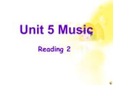 高一英语人教版必修2精选课件《Unit 5 Music》Reading2课件