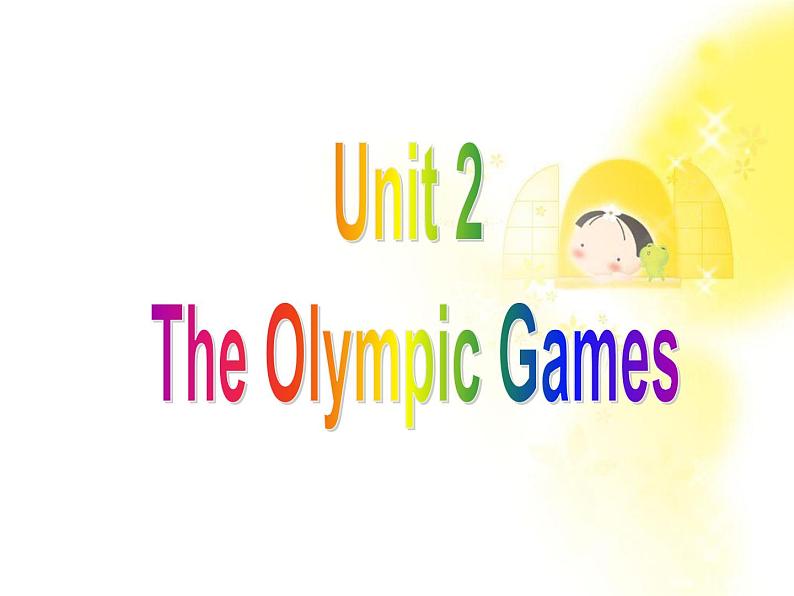 英语人教版必修2 2.9Unit2《The Olympic Games》 课件02