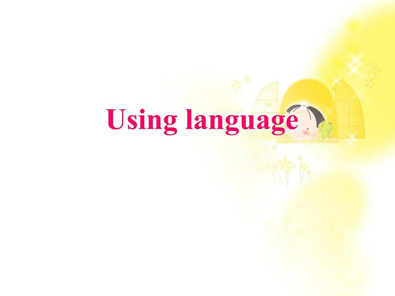 人教版高中英语必修二 Unit 5《Music》-Using language[课件]第1页
