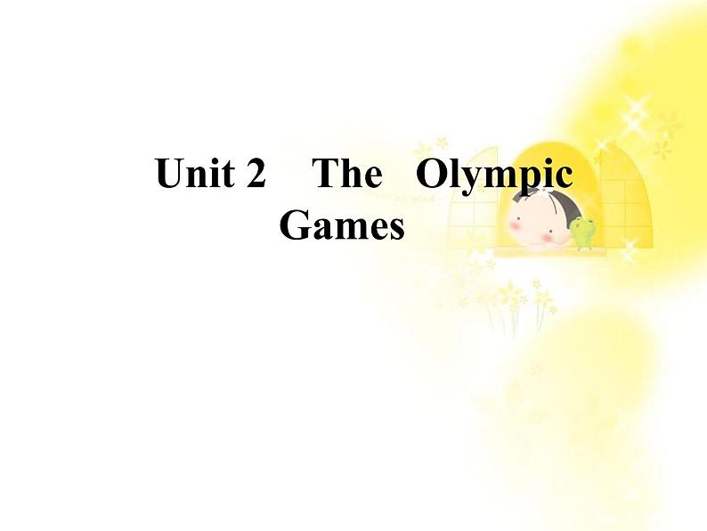 高考考点突破英语人教版必修2：unit 2《The Olympic Games》考点突破课件PPT01