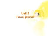 英语新课标（人教版）必修一3.4Unit3《Travel Journal》课件