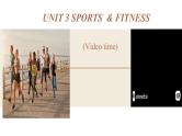 Unit 3 Sports & Fitness(Video Time 人教版 (2019) / 必修 第一册 课件PPT