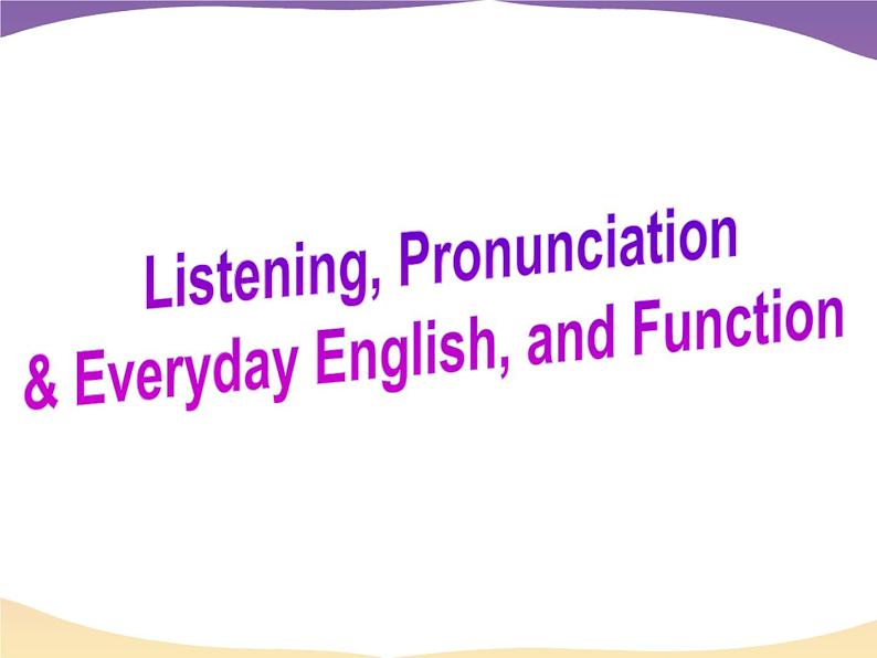 Module 1 Europe Listening,Function and Pronunciation &Everyday English PPT课件03