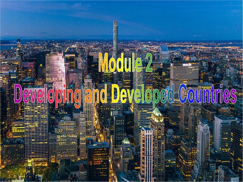 Module 2 Developing and Developed Countries Cultural Corner PPT课件02