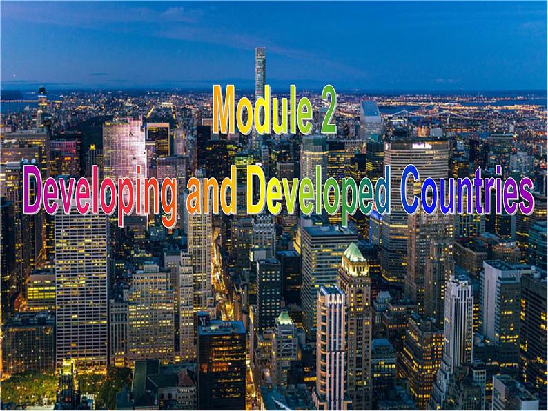 Module 2 Developing and Developed CountriesLanguage points (2) PPT课件第2页